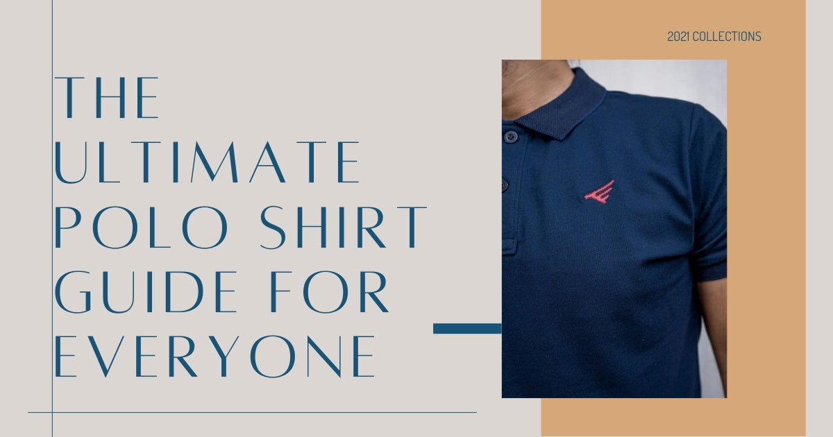 The Ultimate Polo Shirt Guide For Everyone – HAWKWEAR JEANS CO.